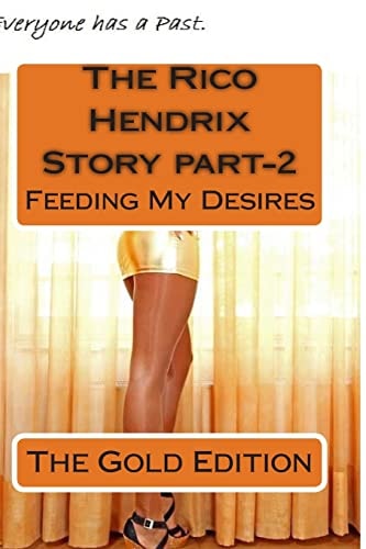 The Rico Hendrix Story/ The Gold Edition