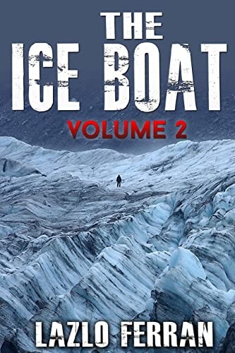 The Ice Boat Volume II