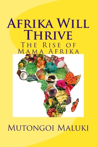 Afrika Will Thrive The Rise of Mama Afrika