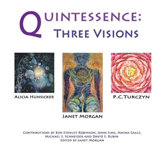 Quintessence Three Visions