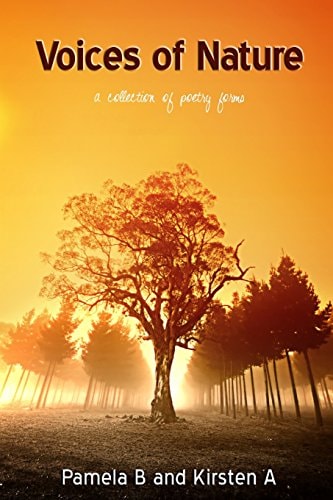 Voices of Nature A Collection of Poetry Forms