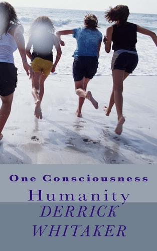 One Consciousness Humanity