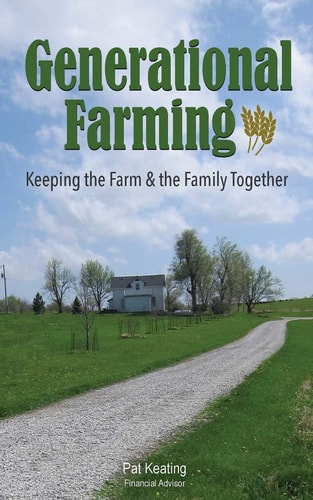Generational Farming Keeping the Farm and the Family Together