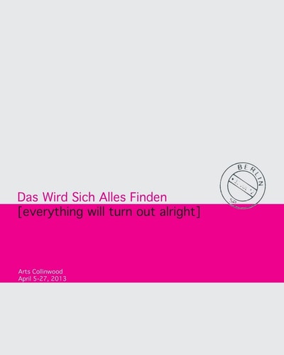 Das Wird Sich Alles Finden Everything Will Turn Out All Right