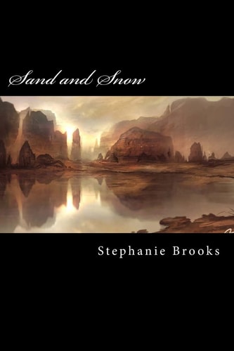 Sand and Snow The Shadow Stories