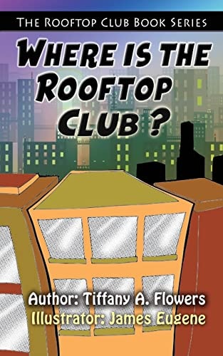 The Rooftop Club Book Series Where is the Rooftop Club?