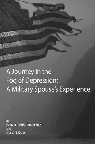 A Journey in the Fog of Depression A Military Spouse's Experience