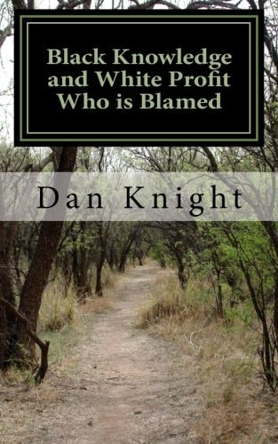 Black Knowledge and White Profit Who Is Blamed Responsibility Versus Pointing Fingers