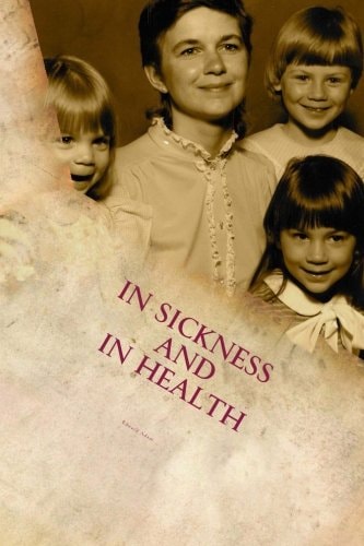 In Sickness and In Health