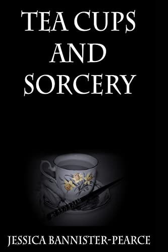 Tea Cups and Sorcery