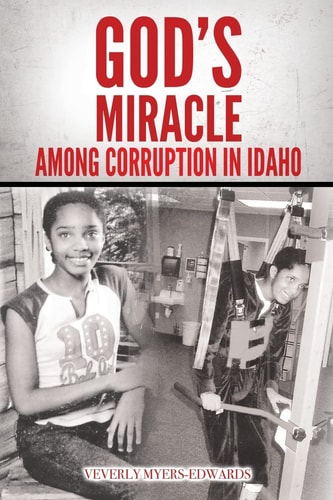 God's Miracle Among Corruption In Idaho