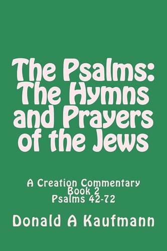 The Psalms The Hymns and Prayers of the Jews