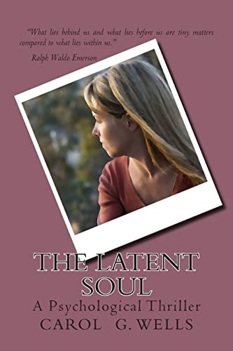 The Latent Soul A Psychological Thriller