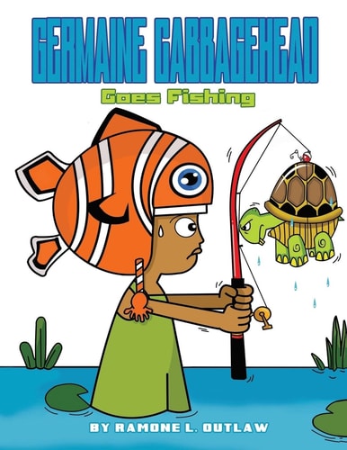 Germaine Cabbagehead Goes Fishing