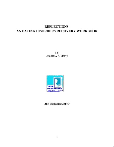 Reflections: An Eating Disorders Recovery Workbook (Volume 1)