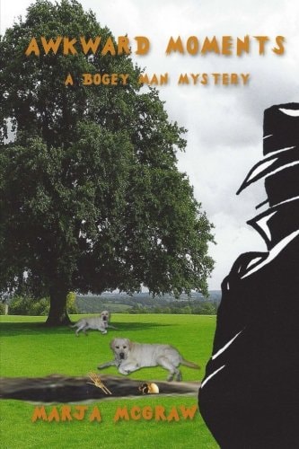 Awkward Moments A Bogey Man Mystery