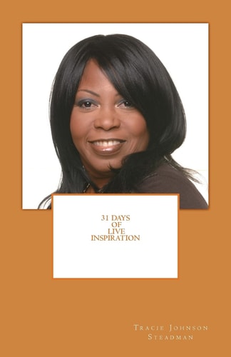 31 Days Of Live Inspiration