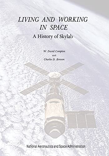 Living and Working in Space A History of Skylab