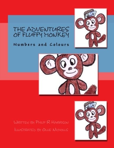 The Adventures of Fluffy Monkey Numbers and Colours