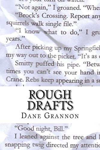 Rough Drafts The Collected Stories of Dane Grannon
