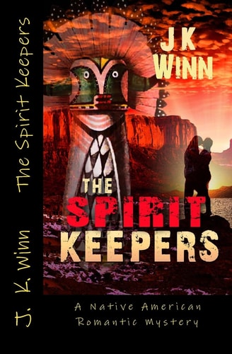 The Spirit Keepers A Native American Romantic Mystery