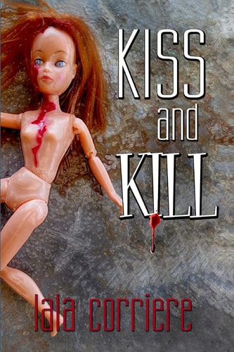 Kiss and Kill