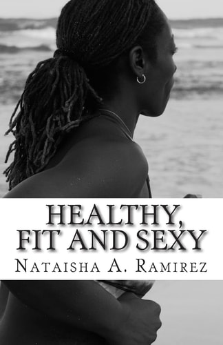 Healthy, Fit and Sexy Your DIY Guide to a Size Healthy Lifestyle
