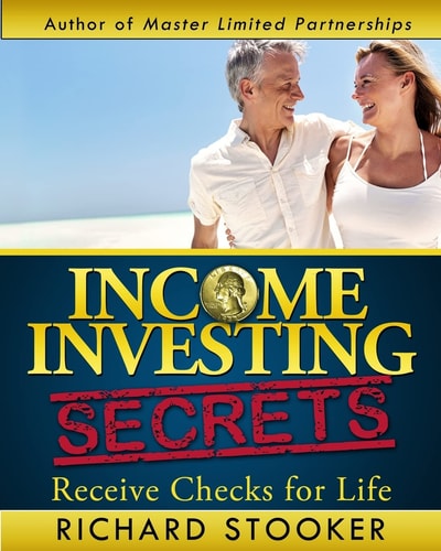 Income Investing Secrets How to Receive Ever-Growing Dividend and Interest Checks, Safeguard Your Portfolio and Retire Wealthy