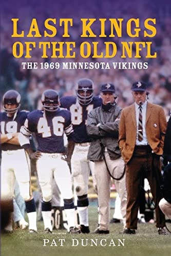 Last Kings of the Old NFL The 1969 Minnesota Vikings