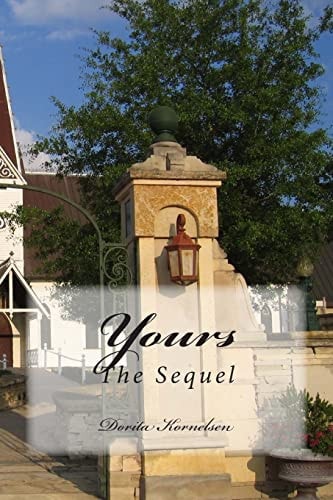 Yours The Sequel
