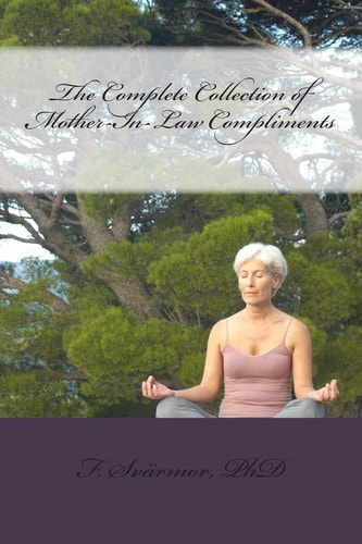 The Complete Collection of Mother-In-Law Compliments