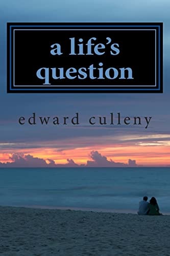 A Life's Question Romantic