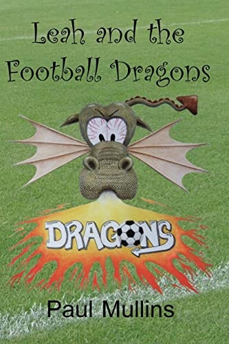 Leah and the Football Dragons