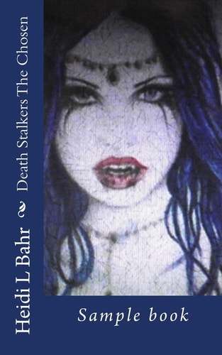 Death Stalkers The Chosen, Sample Book