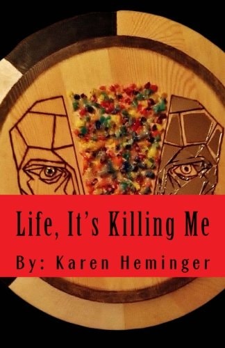 Life, It's Killing Me