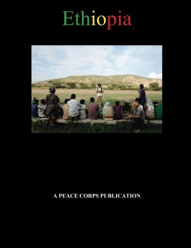 Ethiopia in Depth - a Peace Corps Publication