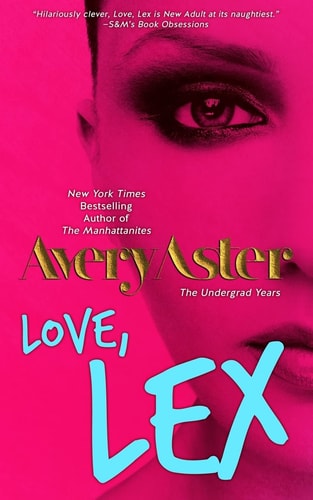 Love, Lex (The Undergrad Years #1) New Adult Contemporary Romance