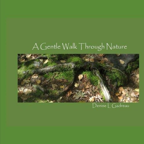 A Gentle Walk Through Nature