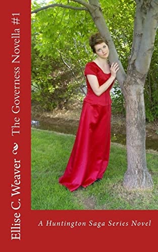 The Governess Novella #1 A Huntington Saga Series Novel