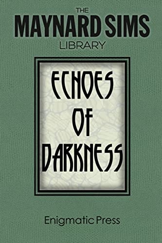 Echoes of Darkness The Maynard Sims Library Vol. 2