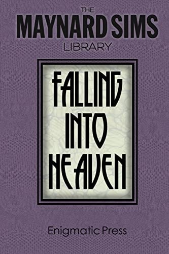 Falling Into Heaven The Maynard Sims Library. Vol. 6