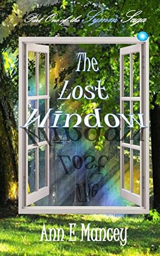 The Lost Window Part One of the Symm Saga