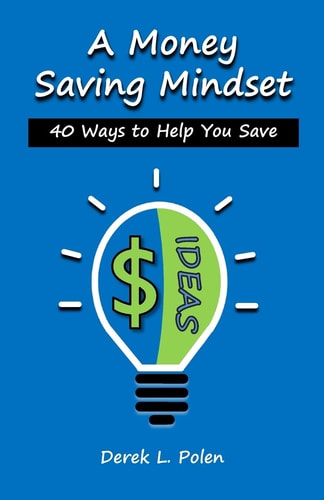 A Money Saving Mindset 40 Ways to Help You Save