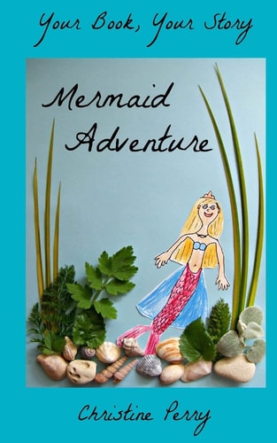 Mermaid Adventure Your Book, Your Story