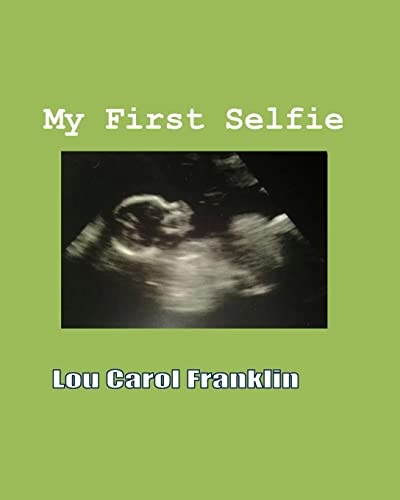 My First Selfie