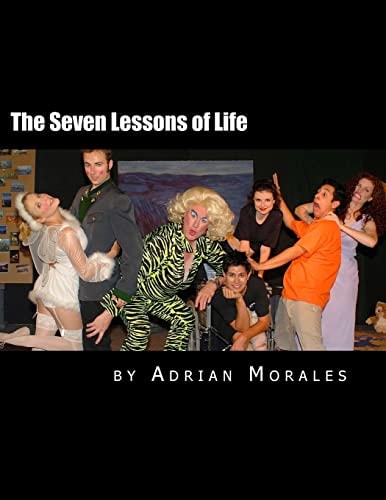 The Seven Lessons of Life A Play Within a Play Comedy