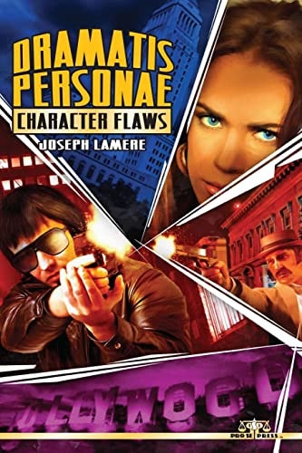 Dramatis Personae Character Flaws