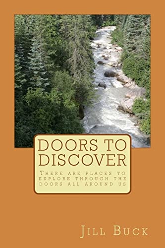 Door to Discover There Are Places to Explore Through the Doors All Around Us