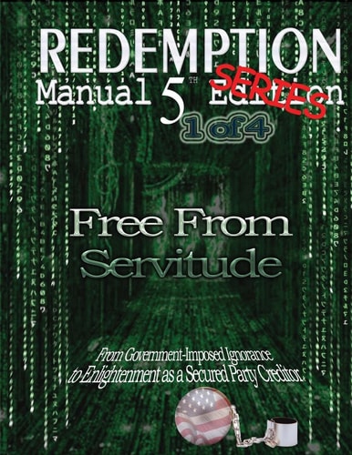 Redemption Manual 5.0 Series - Book 1 Free From Servitude