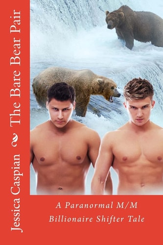 The Bare Bear Pair A Paranormal M/M Billionaire Shifter Tale